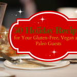 50 Holiday Recipes for Diet Restricted Guests